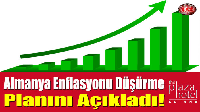 Almanya Enflasyonu Düşürme Planını Açıkladı!