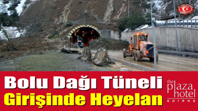 Bolu Dağı Tüneli Girişinde Heyelan