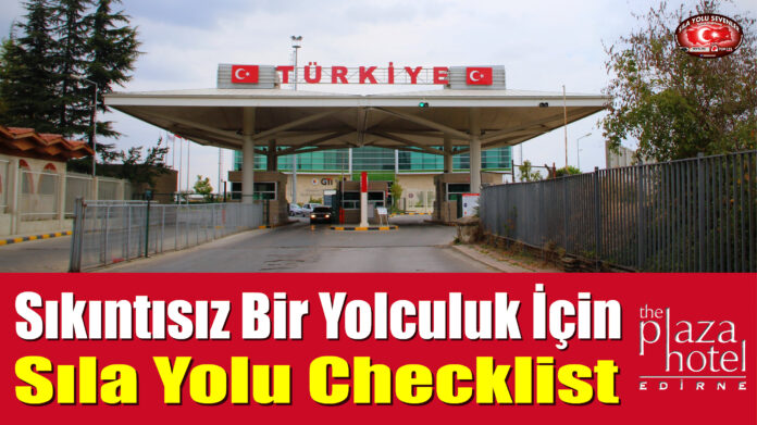 Sıkıntısız Bir Yolculuk İçin Sıla Yolu CheckList