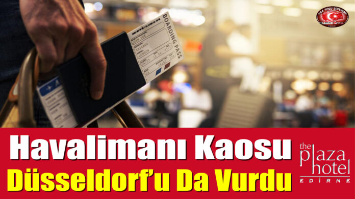 Havalimanı Kaosu Düsseldorf'u Da Vurdu