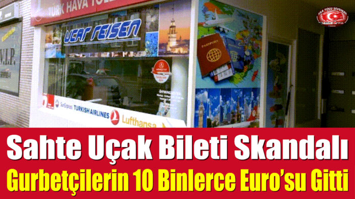 Sahte Uçak Bileti Skandalı: Gurbetçilerin 10 Binlerce Euro’su Gitti