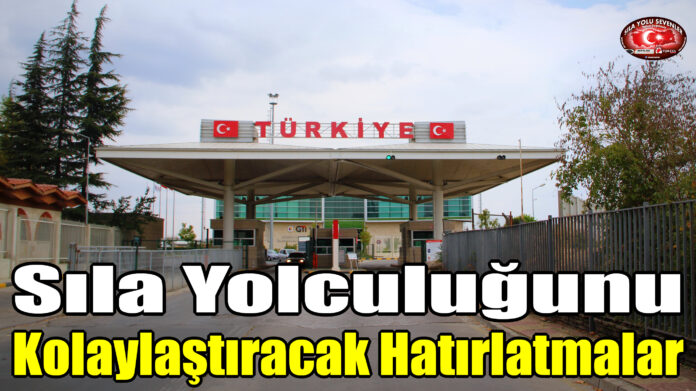 Sıla Yolculuğunu Kolaylaştıracak Hatırlatmalar
