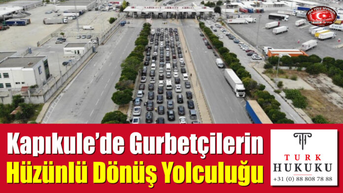 Kapıkule’de Gurbetçilerin Hüzünlü Dönüş Yolculuğu