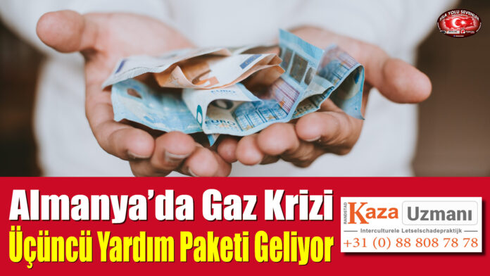 Almanya’da Gaz Krizi: Üçüncü Yardım Paketi Geliyor