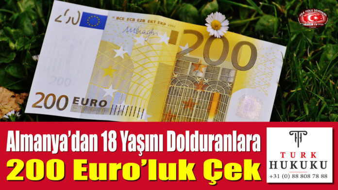 Almanya'dan 18 Yaşını Dolduranlara 200 Euro'luk Çek