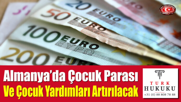 Almanya’da Çocuk Parası Ve Çocuk Yardımları Artırılacak